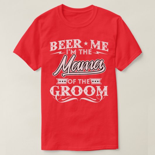 ビール私は新郎ドリンカービールのママ結婚 Tシャツ (デザイン正面)