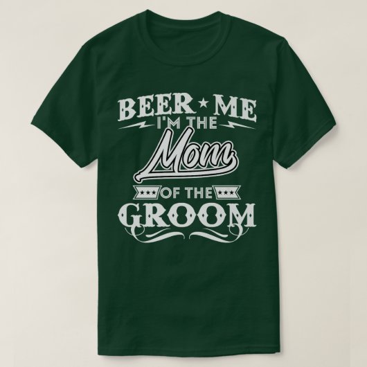 ビール私は新郎ドリンカービールの母親Wed Tシャツ (デザイン正面)