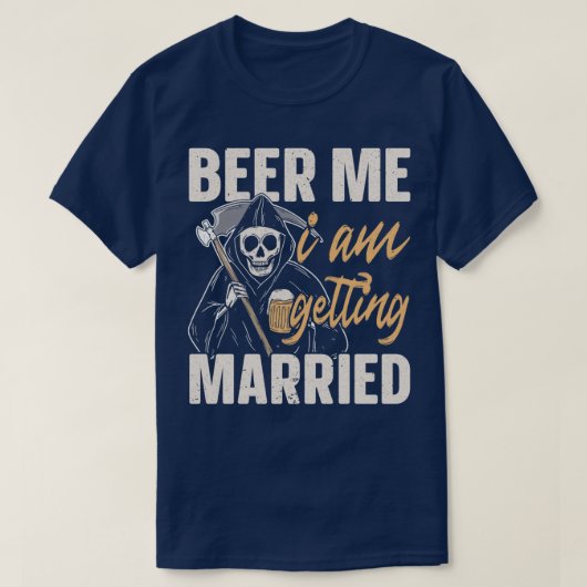 ビール私は結婚している新郎新婦パーティーおもしろい Tシャツ (デザイン正面)