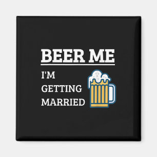 ビール私は結婚する新郎おもしろい独身男性Br マグネット
