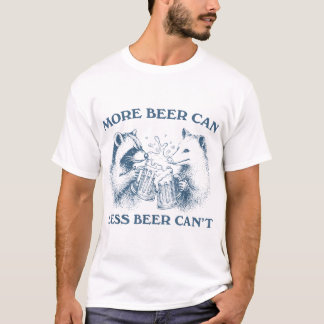 ビール缶 ビール缶はダメ アライグマ ポッサム ビールの日 Tシャツ