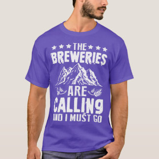 ビール醸造所は私がクラフビールフーに行かなければならないと呼んでいる Tシャツ