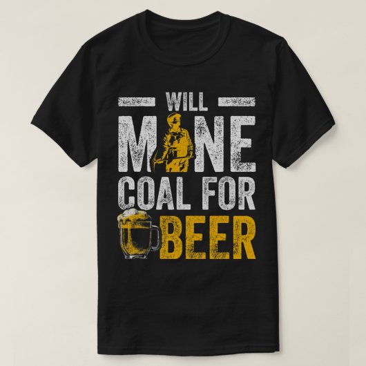 ビール鉱山労働者のためのビおもしろいール炭鉱夫 Tシャツ (デザイン正面)