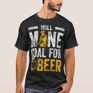 ビール鉱山労働者のためのビおもしろいール炭鉱夫 Tシャツ