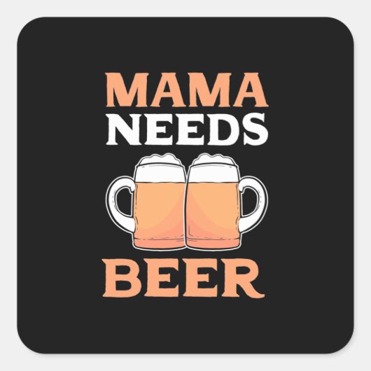 ビール飲み屋ママがビールを必要 スクエアシール (正面)