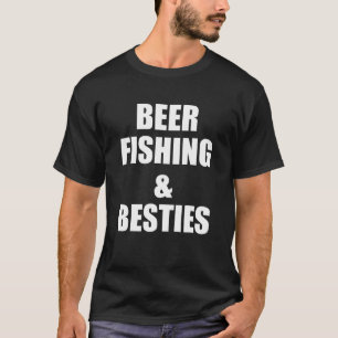 ビール魚釣りベスティーズおもしろい最高のステートメントフレンズSu Tシャツ