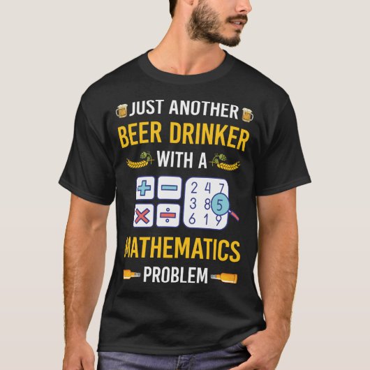 ビール・ドリンカー数学数学 Tシャツ (正面)