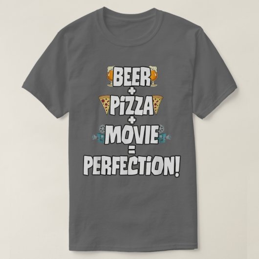 ビール、ピザ、映画は完璧 Tシャツ (デザイン正面)