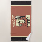 ビール：午後に起きる唯一の理由 ビーチタオル (正面)