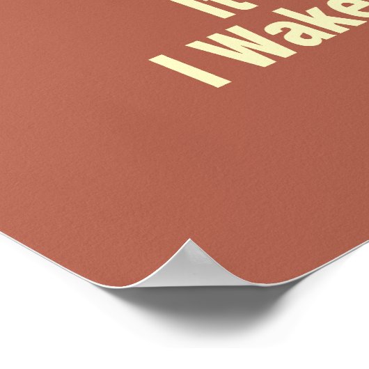 ビール：午後に起きる唯一の理由 ポスター (角)