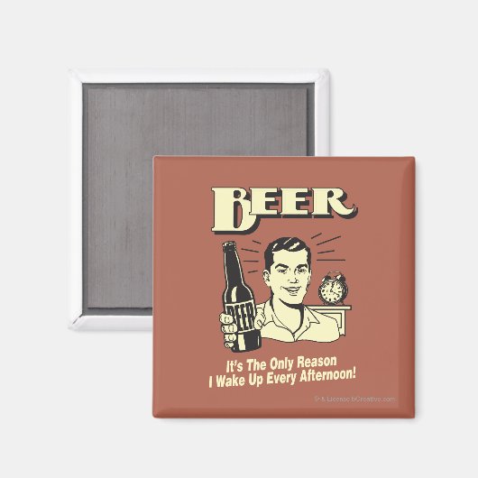 ビール:午後に起きる唯一の理由 マグネット (正面/裏面)