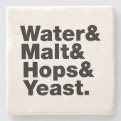 ビール=水&モルト&ホップ&イースト。 ストーンコースター (正面)
