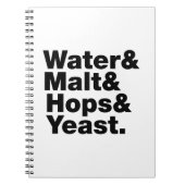 ビール=水&モルト&ホップ&イースト。 ノートブック (正面)