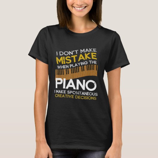 ピアノおもしろいを間違え遊ない Tシャツ (正面)