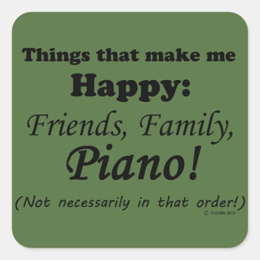 ピアノは私を幸せにする スクエアシール (正面)