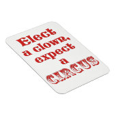 ピエロを選んで下さい、サーカスを期待して下さい! 反切札の引用文 マグネット (右側)