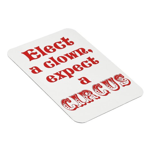 ピエロを選んで下さい、サーカスを期待して下さい! 反切札の引用文 マグネット (右側)