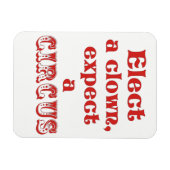 ピエロを選んで下さい、サーカスを期待して下さい! 反切札の引用文 マグネット (横)