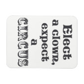 ピエロを選んで下さい、サーカスを期待して下さい! 反切札の引用文 マグネット (横)