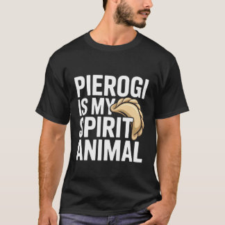 ピエロギは私の精神動物です フード 楽しい ユーモア Tシャツ