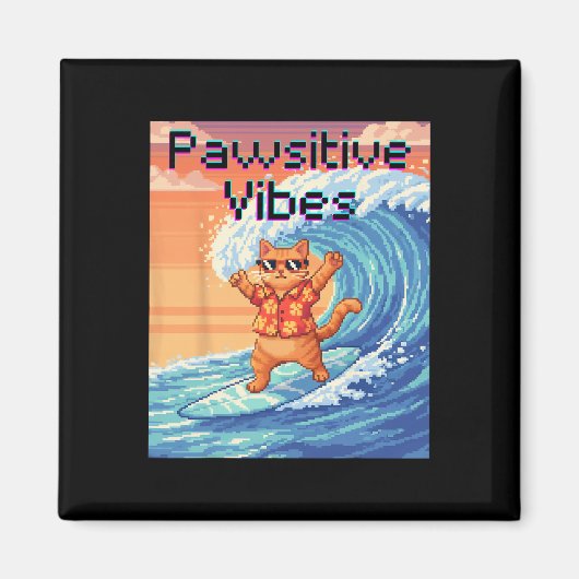 ピクセルアートの波に乗るポジティブな猫 - Pawsitive Vibes Cat Surfing マグネット (正面)