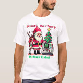 ピクセルパーフェクトなクリスマスの願い! Tシャツ (正面)