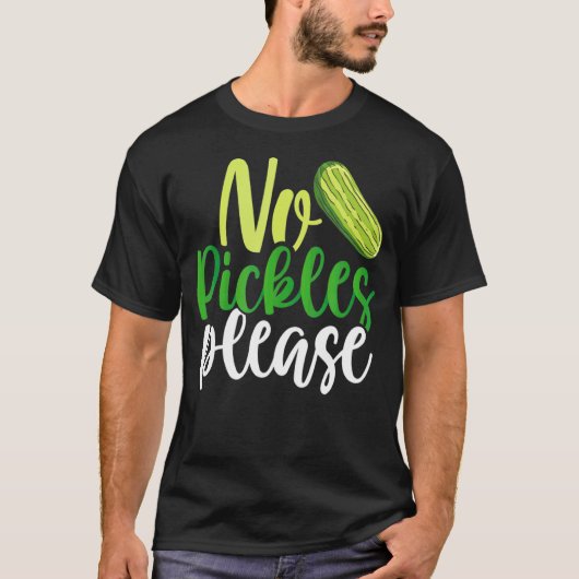 ピクルスはお断り Tシャツ (正面)