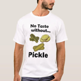 ピクルス パーティーはピクルス無しでは味気ない Tシャツ