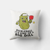 ピクルボール大きなディルピクルズプンピックのようなものだ クッション (裏面)