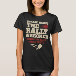 ピクルボール カスタムネーム ザ・ラリー・レッカー Tシャツ