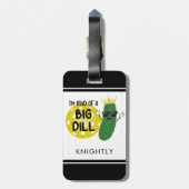 ピクレおもしろいボールのピクルス私は大きなディルのようなものだ ラゲッジタグ (裏面縦)