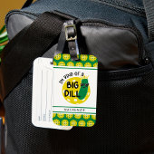 ピクレおもしろいボールのピクルス私は大きなディルのようなものだ ラゲッジタグ