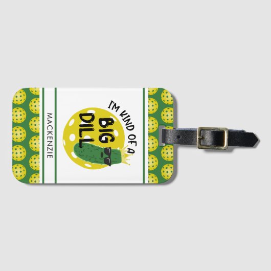 ピクレおもしろいボールのピクルス私は大きなディルのようなものだ ラゲッジタグ (正面横)