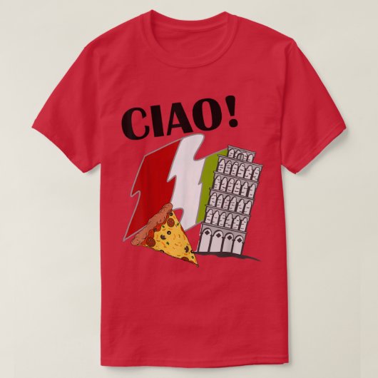 ピサイタリアンイタリアのチャオ国旗の傾いた塔グッド Tシャツ (デザイン正面)
