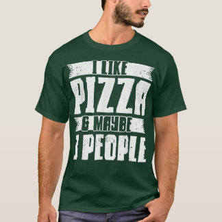 ピザが好きで、もしかしたら3人でピザ好き1058人 Tシャツ