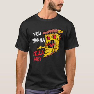 ピザが欲しいの? ピッツェリア ピザ職人 ピザの駄洒落 Tシャツ