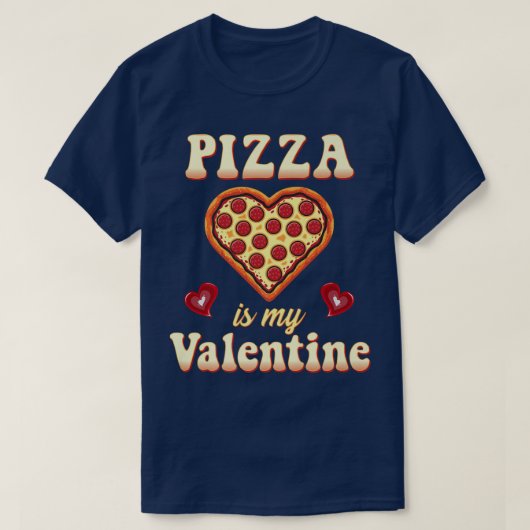 ピザが私のバレンタイン 面白いバレンタインデー ゲーマーB Tシャツ (デザイン正面)