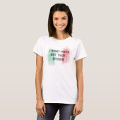 ピザが食べたい、あなたの意見はいらない おもしろイタリアンイタリー Tシャツ (正面フル)