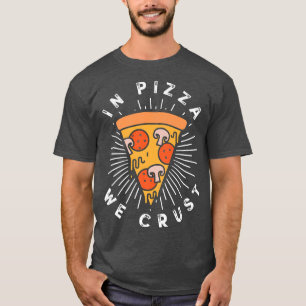 ピザでクルスト かっこいいイタリアンフードラバーTシャツ 5241 Tシャツ