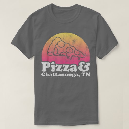 ピザとチャタヌーガ、TNまたはテネシーTシャツ Tシャツ (デザイン正面)