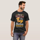 ピザとナゲッツ私はピザとチキンナゲッツ Tシャツ (正面フル)