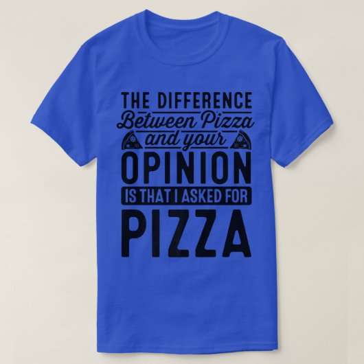 ピザとピザ好きの違い Tシャツ (デザイン正面)