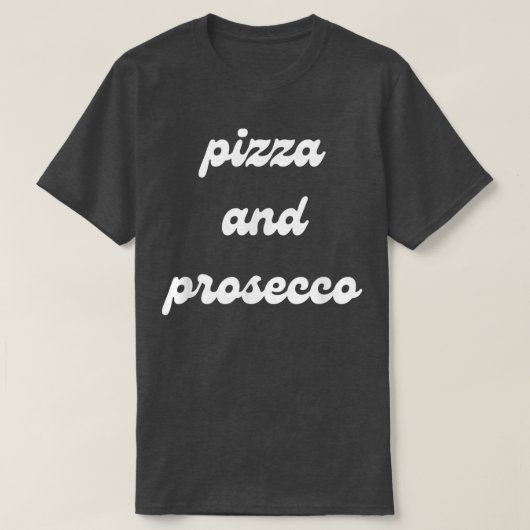 ピザとプロセおもしろいコフードとブーズカクテル Tシャツ (デザイン正面)