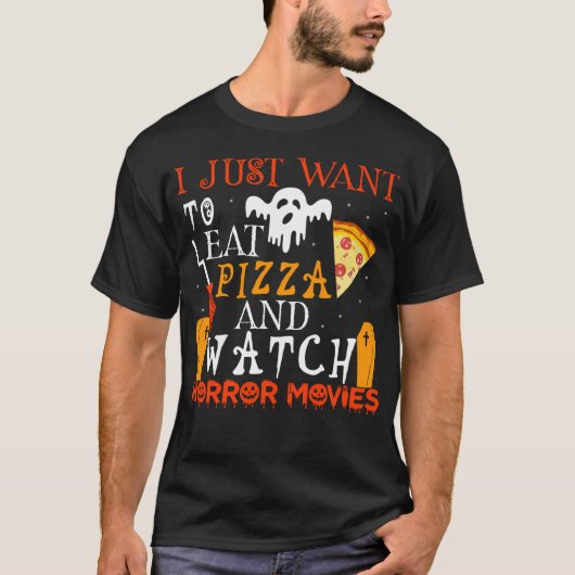 ピザとホラー食べ映画を見たい Tシャツ (正面)