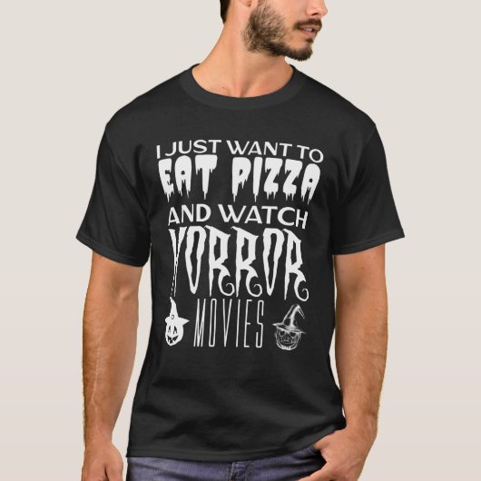 ピザとホラー食べ映画を見たい Tシャツ (正面)