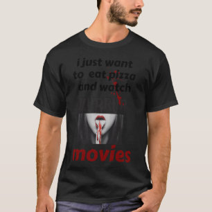 ピザとホラー食べ映画を見たい Tシャツ