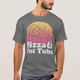 ピザと高温浴槽またはホットタブ 13922936 Tシャツ