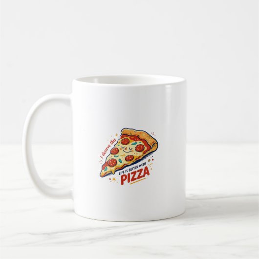 ピザのある人生は最高 コーヒーマグカップ (左)