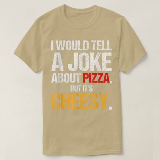 ピザのジョークは言うけど安い伊田 Tシャツ (デザイン正面)