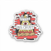 ピザの中で我々は耳を傾ける シール (正面)